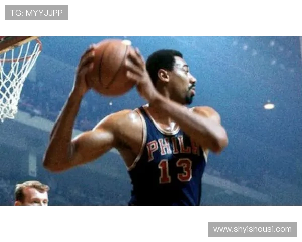 威尔特张伯伦传奇生涯回顾从篮坛巨星到篮球历史永恒丰碑 威尔特张伯伦传奇生涯回顾从篮坛巨星到篮球历史永恒丰碑